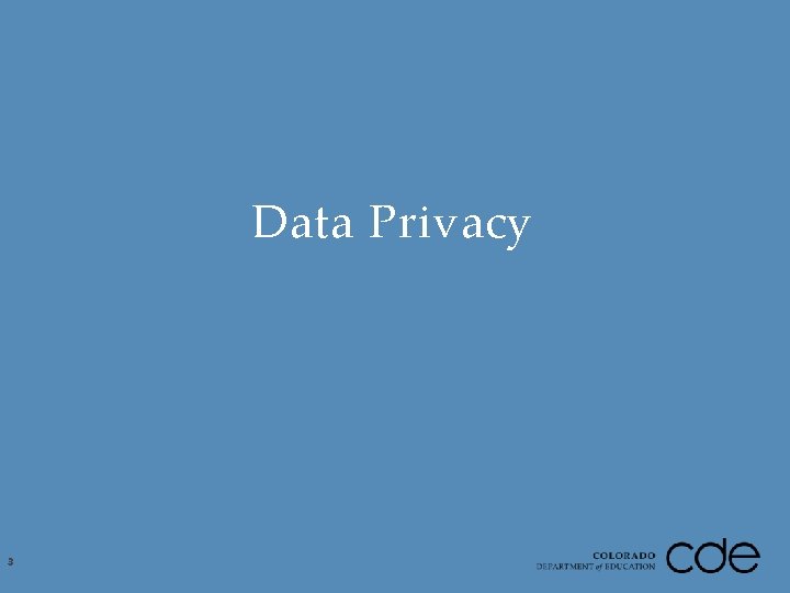 Data Privacy 3 