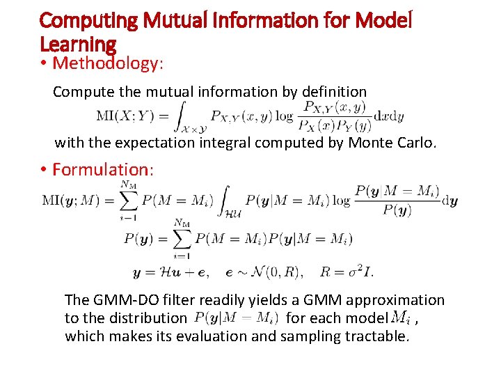 Computing Mutual Information for Model Learning • Methodology: Compute the mutual information by definition