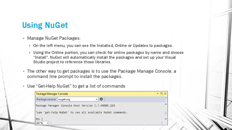 Using Nu. Get • Manage Nu. Get Packages: • On the left menu, you