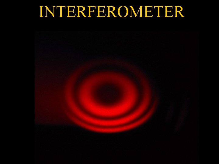 INTERFEROMETER 