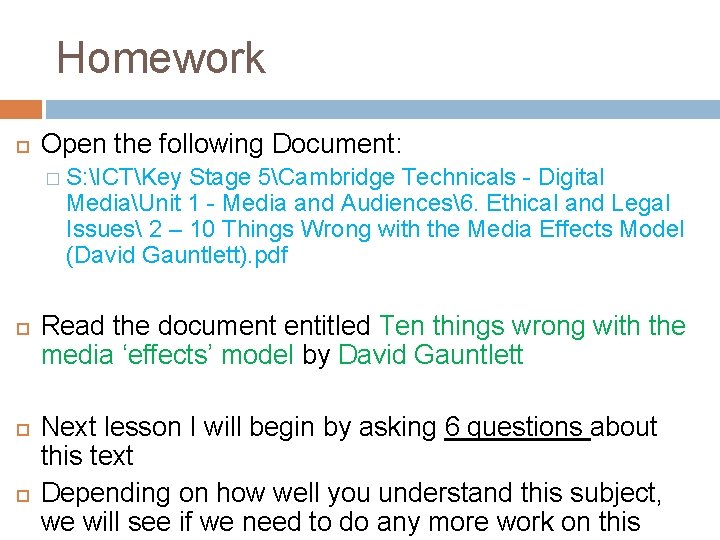 Homework Open the following Document: � S: ICTKey Stage 5Cambridge Technicals - Digital MediaUnit