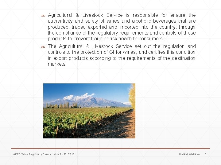  Agricultural & Livestock Service is responsible for ensure the authenticity and safety of