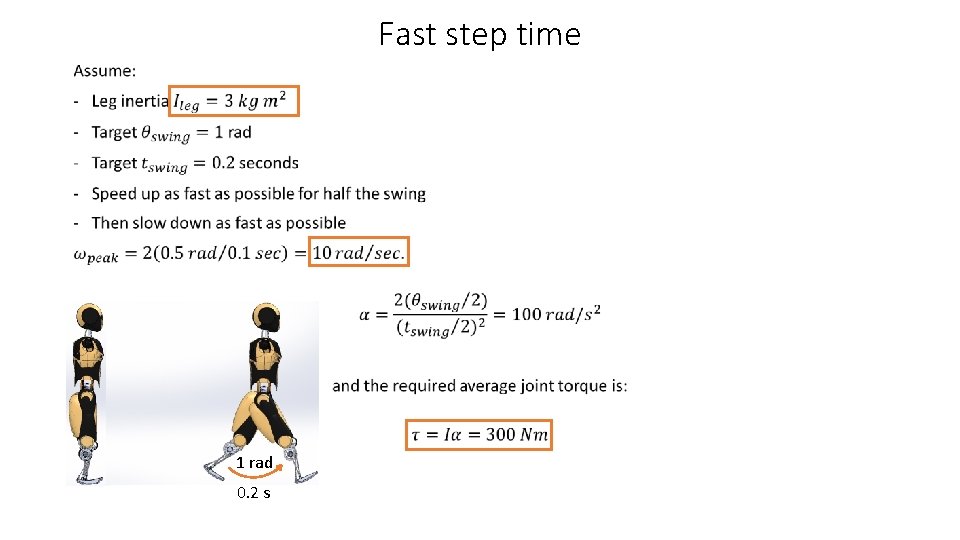 Fast step time • 1 rad 0. 2 s 