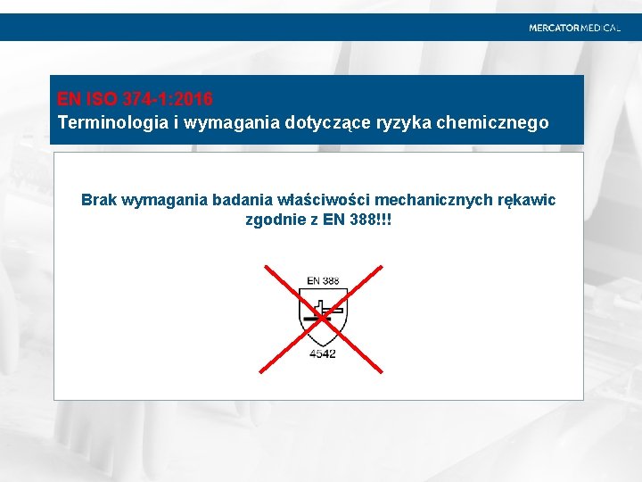 EN ISO 374 -1: 2016 Terminologia i wymagania dotyczące ryzyka chemicznego Brak wymagania badania