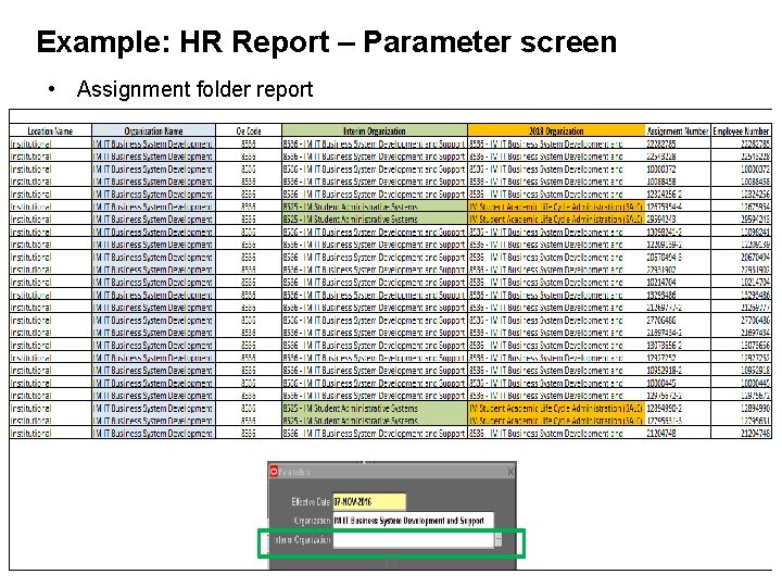 Example: HR Report – Parameter screen • Assignment folder report 14 
