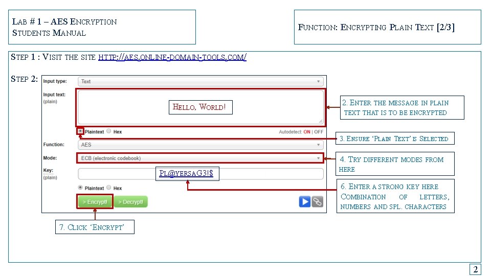 LAB # 1 – AES ENCRYPTION STUDENTS MANUAL FUNCTION: ENCRYPTING PLAIN TEXT [2/3] STEP