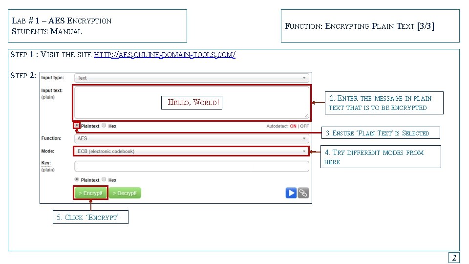 LAB # 1 – AES ENCRYPTION STUDENTS MANUAL FUNCTION: ENCRYPTING PLAIN TEXT [3/3] STEP