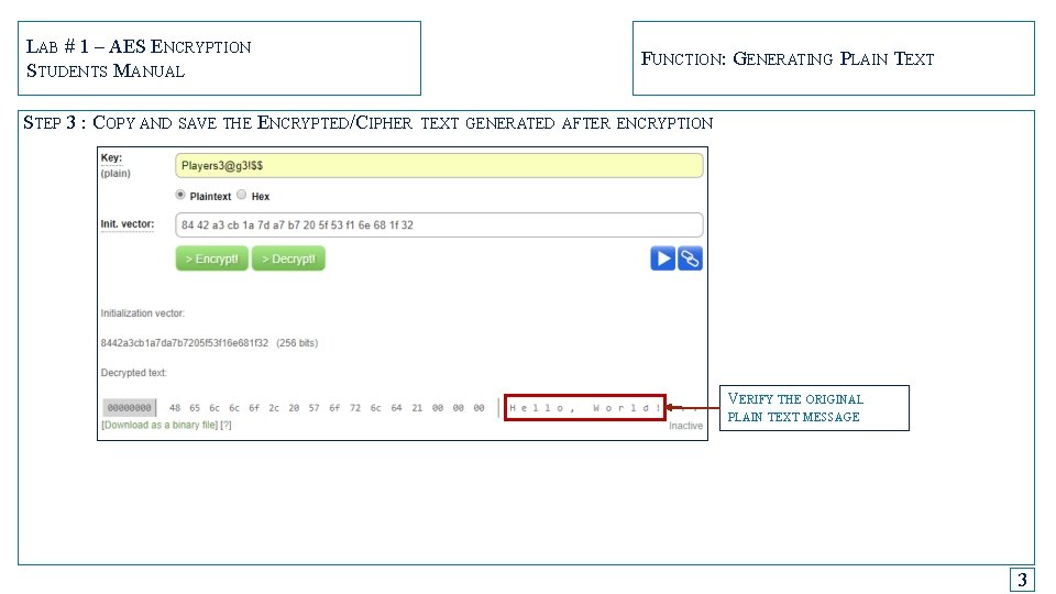 LAB # 1 – AES ENCRYPTION STUDENTS MANUAL STEP 3 : COPY AND SAVE