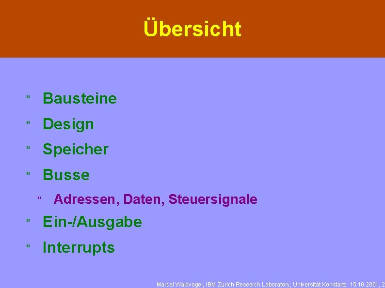 Übersicht " Bausteine " Design " Speicher " Busse " Adressen, Daten, Steuersignale "