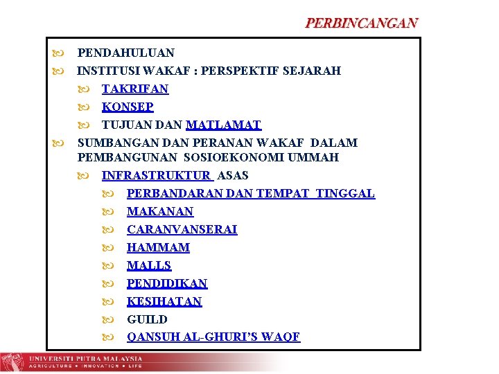  PENDAHULUAN INSTITUSI WAKAF : PERSPEKTIF SEJARAH TAKRIFAN KONSEP TUJUAN DAN MATLAMAT SUMBANGAN DAN