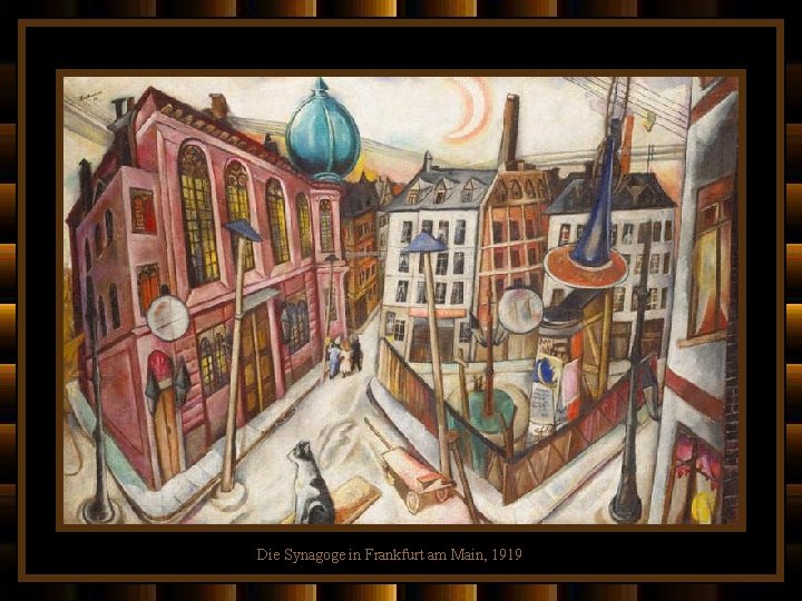 Die Synagoge in Frankfurt am Main, 1919 
