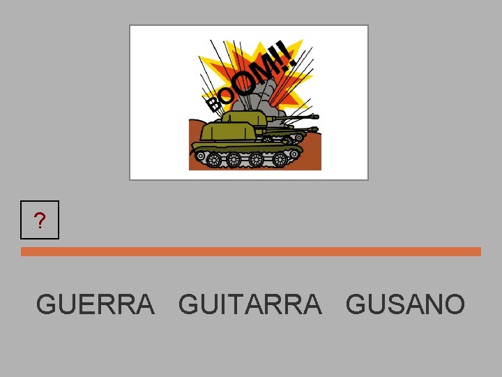 ? GUERRA GUITARRA GUSANO 