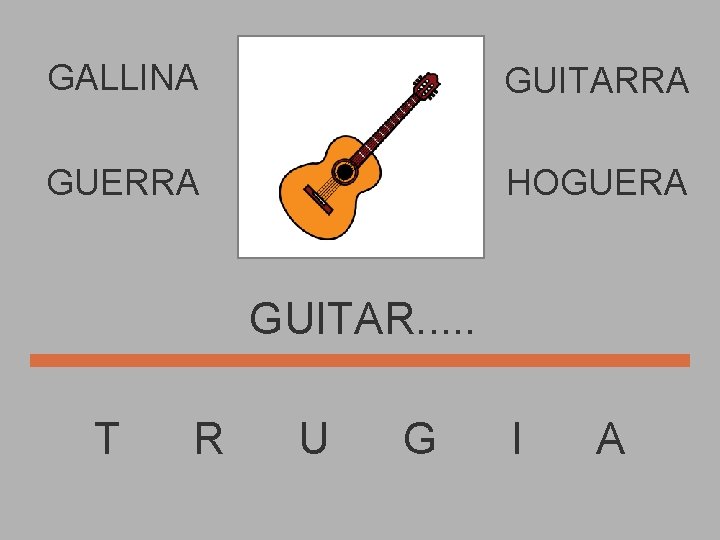 GALLINA GUITARRA GUERRA HOGUERA GUITAR. . . T R U G I A 