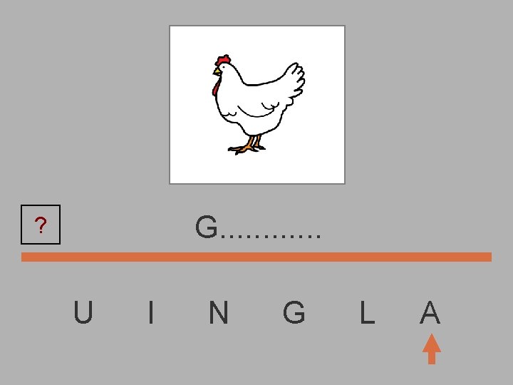 G. . . ? U I N G L A 