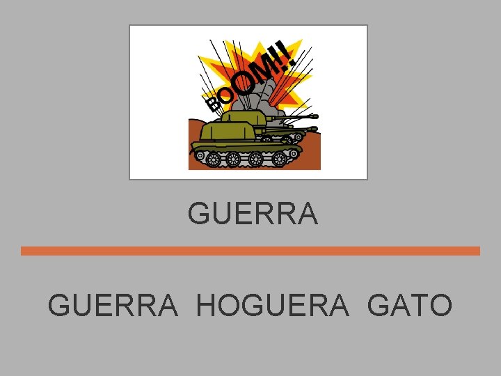 GUERRA HOGUERA GATO 