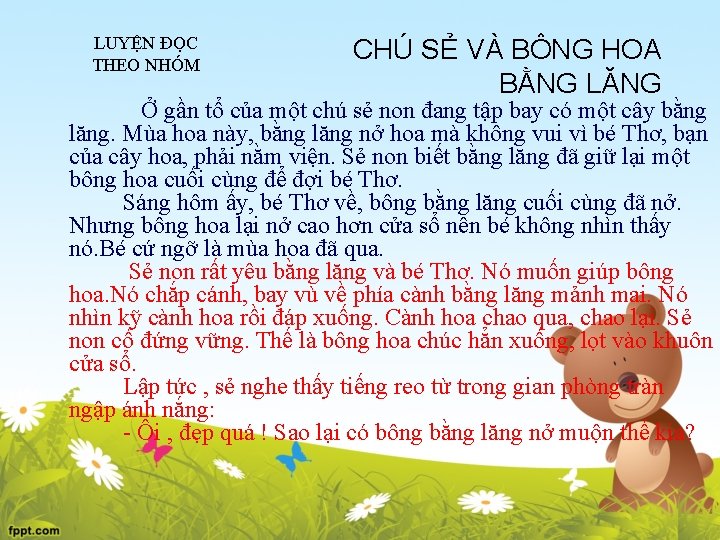 LUYỆN ĐỌC THEO NHÓM CHÚ SẺ VÀ BÔNG HOA BẰNG LĂNG Ở gần tổ