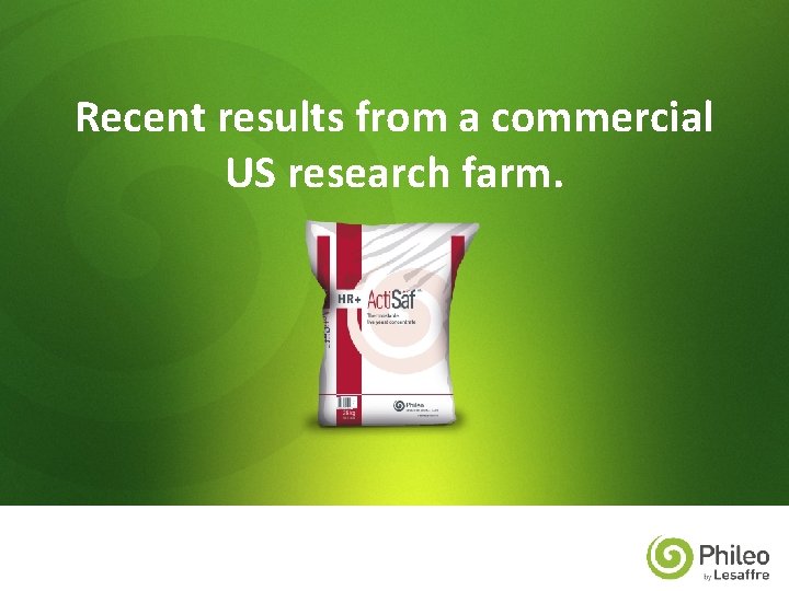 Recent results from a commercial US research farm. 