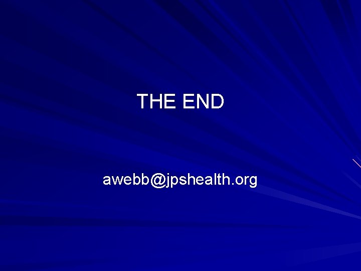 THE END awebb@jpshealth. org 