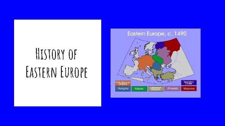 History of Eastern Europe 