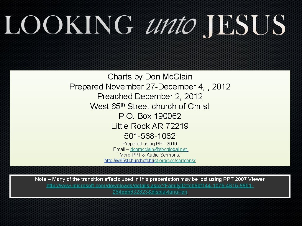 Charts by Don Mc. Clain Prepared November 27 -December 4, , 2012 Preached December