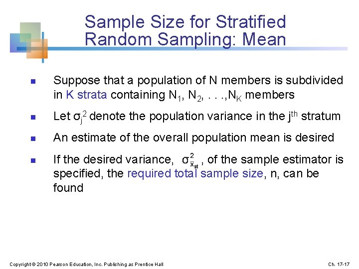 Sample Size for Stratified Random Sampling: Mean n Suppose that a population of N