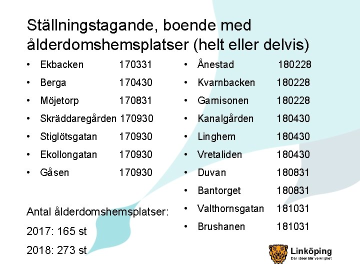 Ställningstagande, boende med ålderdomshemsplatser (helt eller delvis) • Ekbacken 170331 • Ånestad • Berga