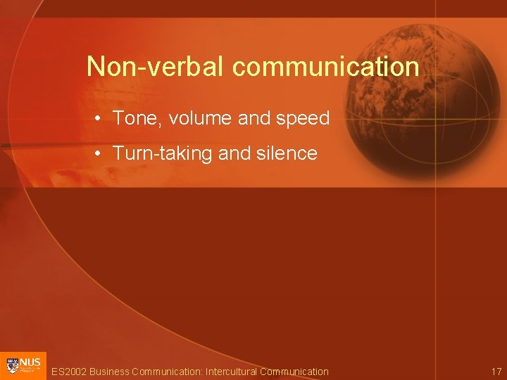 Non-verbal communication • Tone, volume and speed • Turn-taking and silence ES 2002 Business