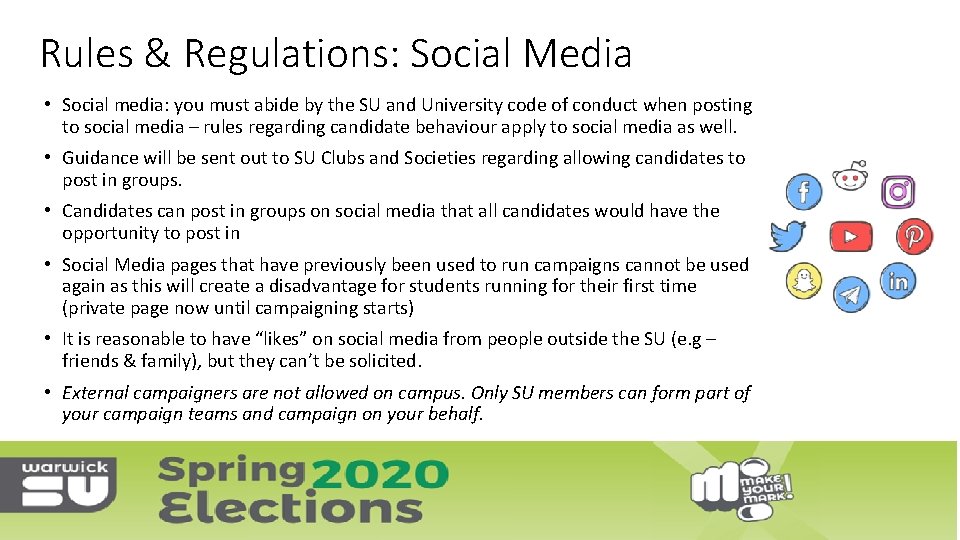  Rules & Regulations: Social Media • Social media: you must abide by the