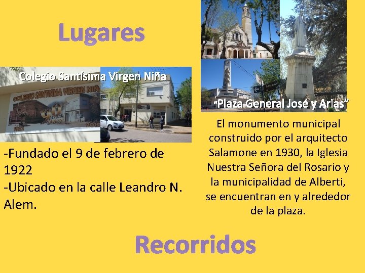 Lugares Colegio Santísima Virgen Niña “Plaza General José y Arias” -Fundado el 9 de