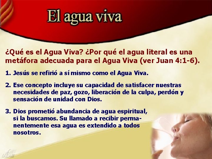 ¿Qué es el Agua Viva? ¿Por qué el agua literal es una metáfora adecuada