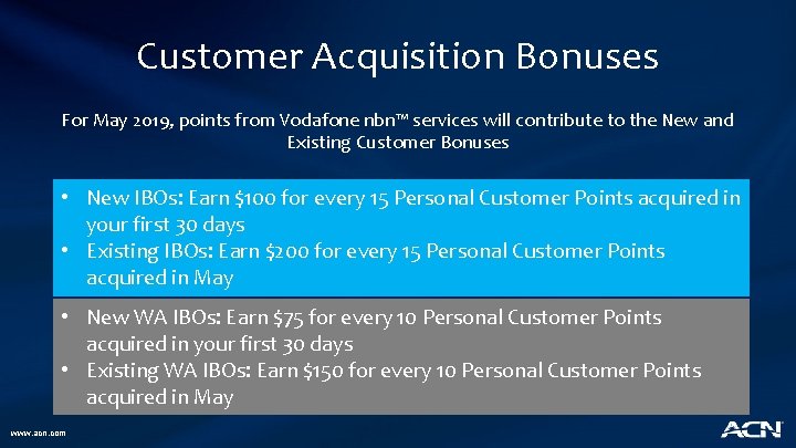 Customer Acquisition Bonuses For May 2019, points from Vodafone nbn™ services will contribute to