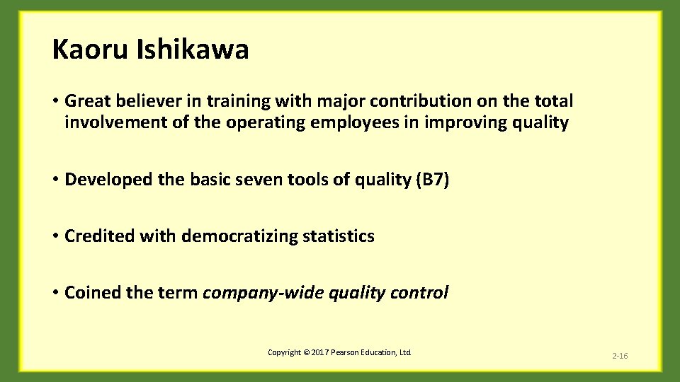 Kaoru Ishikawa • Great believer in training with major contribution on the total involvement