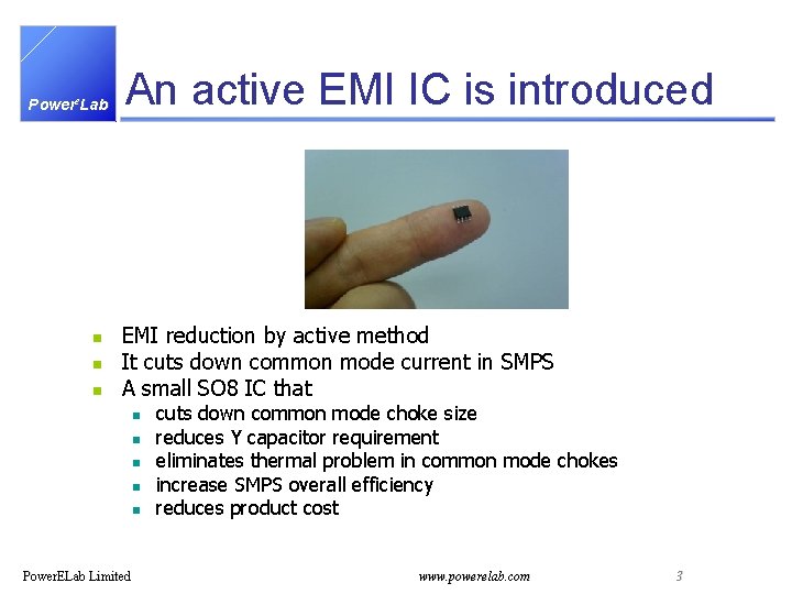 Powere. Lab n n n An active EMI IC is introduced EMI reduction by