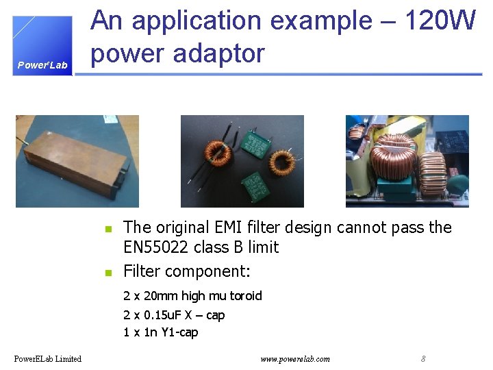 Powere. Lab An application example – 120 W power adaptor n n The original