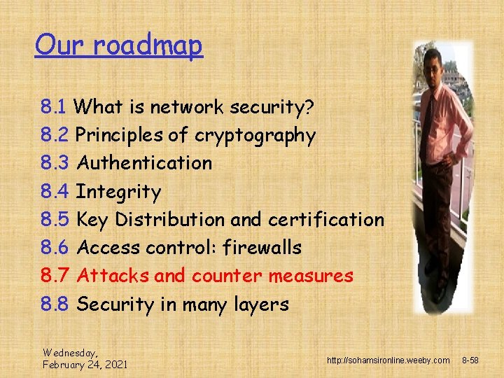 Our roadmap 8. 1 What is network security? 8. 2 Principles of cryptography 8.