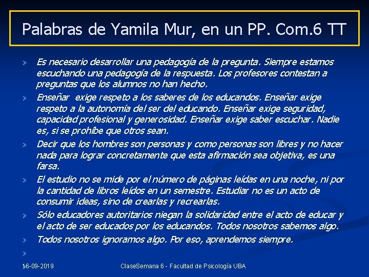 Palabras de Yamila Mur, en un PP. Com. 6 TT Es necesario desarrollar una