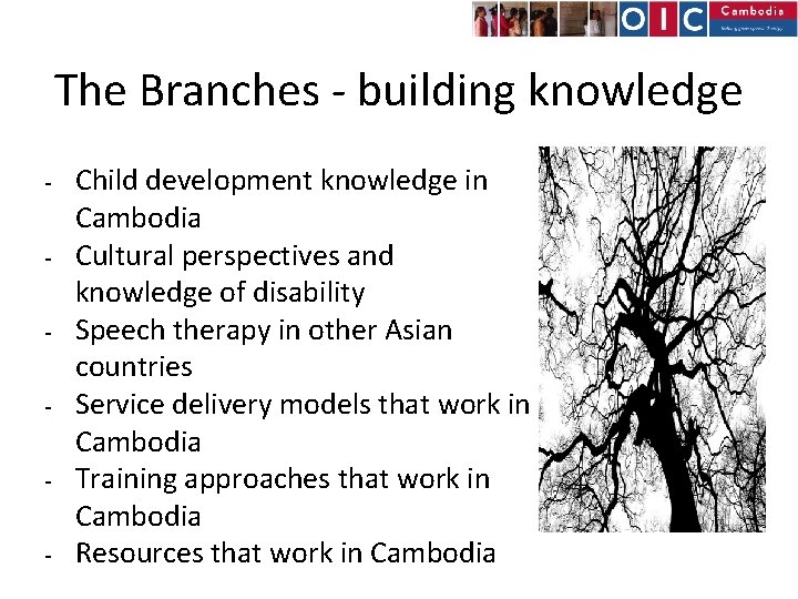 The Branches - building knowledge - - - Child development knowledge in Cambodia Cultural