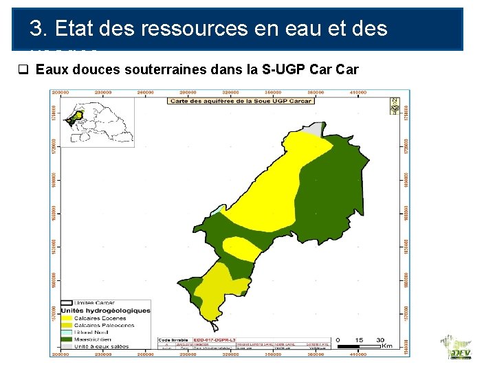 3. Etat des ressources en eau et des usages q Eaux douces souterraines dans