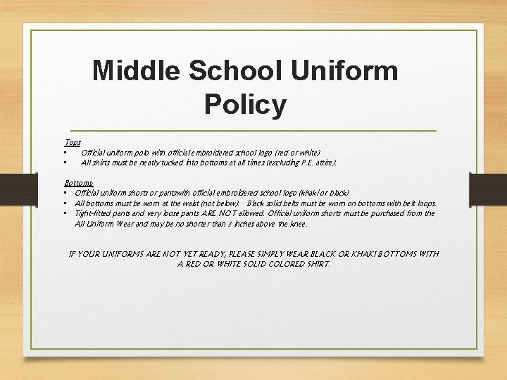 Middle School Uniform Policy Tops • Official uniform polo with official embroidered school logo