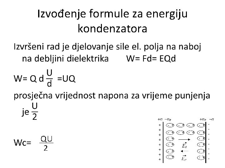 Izvođenje formule za energiju kondenzatora • 