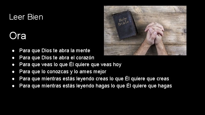 Leer Bien Ora ● ● ● Para que Dios te abra la mente Para