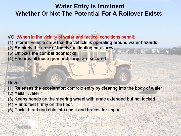 Water Entry Is Imminent Whether Or Not The Potential For A Rollover Exists VC: