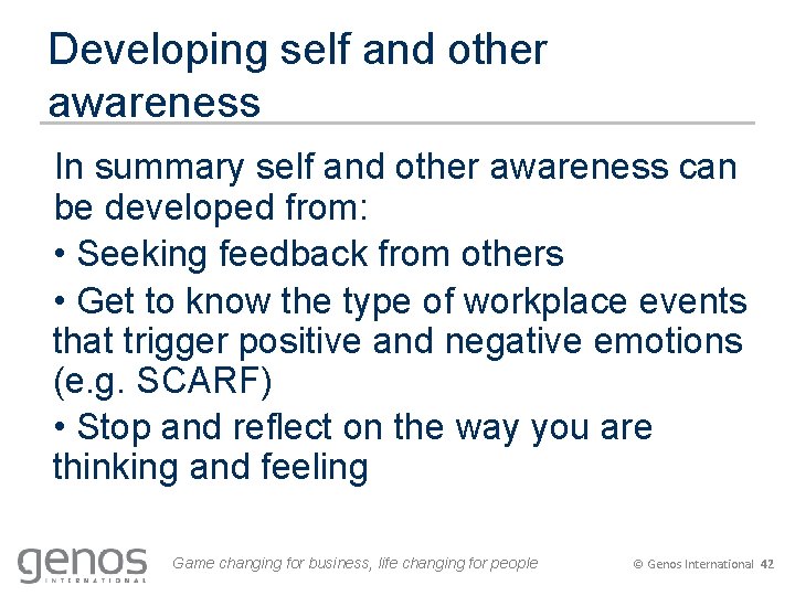 Developing self and other awareness In summary self and other awareness can be developed