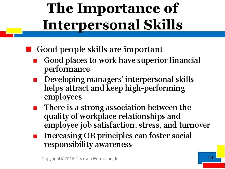The Importance of Interpersonal Skills Good people skills are important Good places to work