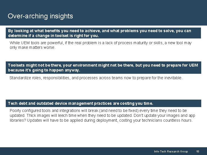 Over-arching insights By looking at what benefits you need to achieve, and what problems