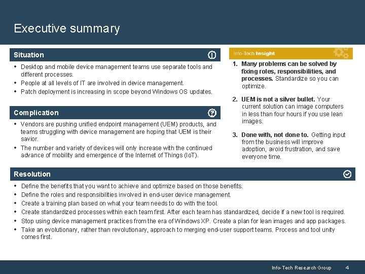 Executive summary Situation • Desktop and mobile device management teams use separate tools and