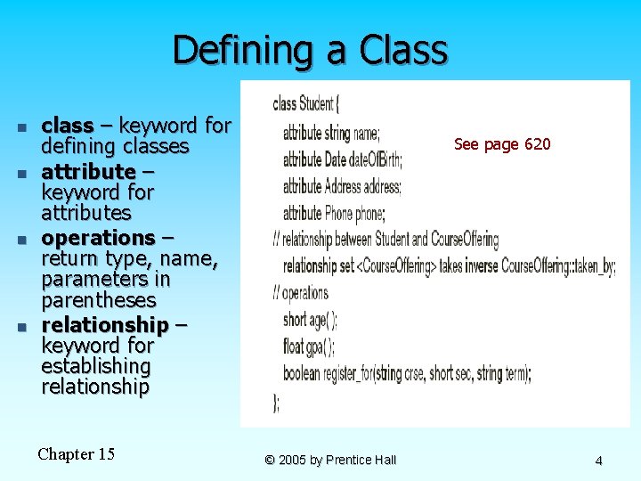 Defining a Class n n class – keyword for defining classes attribute – keyword