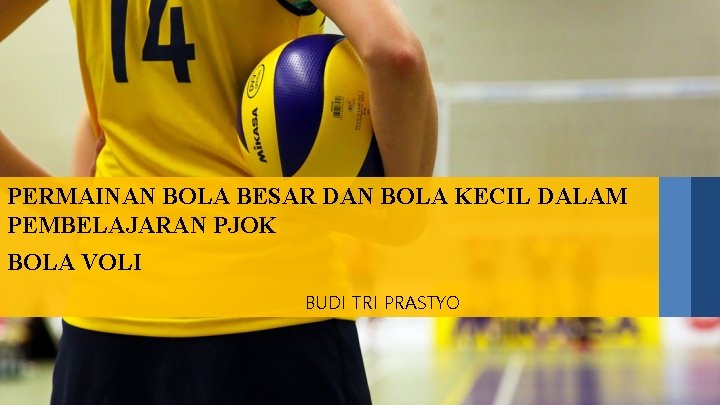 Game Permainan Bola Voli Ditentukan Oleh Cara Golden Game Permainan Bola Voli Ditentukan Oleh Cara Golden