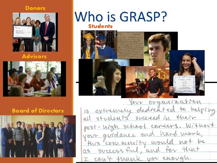 Donors Who is GRASP? Students Advisors Board of Directors WWW. GRASP 4 VIRGINIA. COM