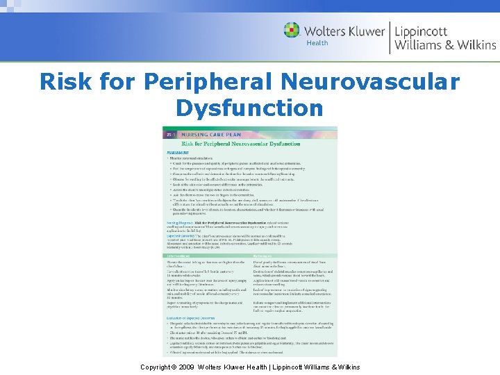 Risk for Peripheral Neurovascular Dysfunction Copyright © 2009 Wolters Kluwer Health | Lippincott Williams